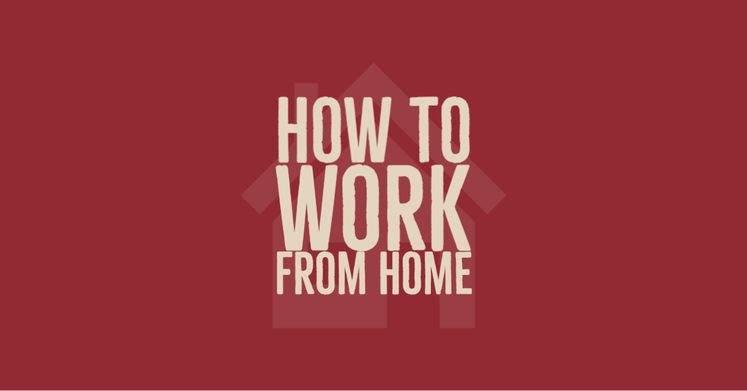 tips-for-working-from-home-haden-interactive