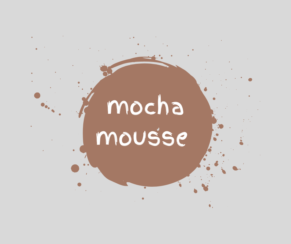 Mocha Mousse